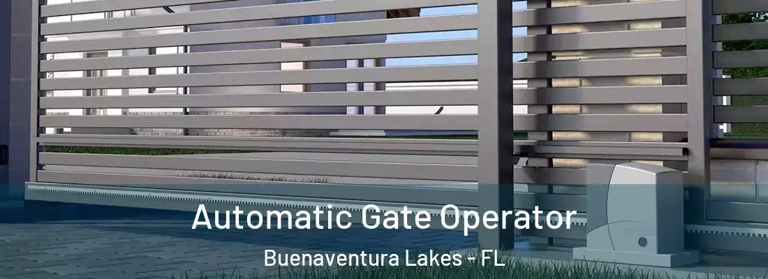  Automatic Gate Operator Buenaventura Lakes - FL