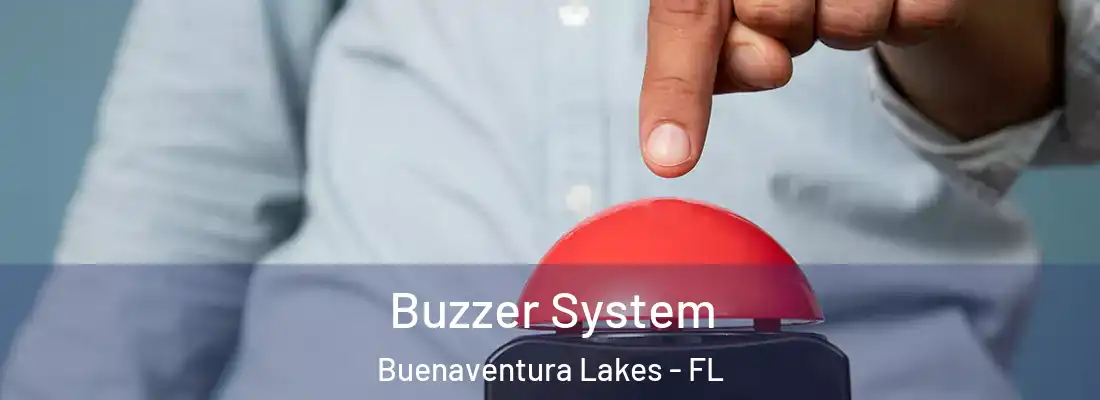  Buzzer System Buenaventura Lakes - FL