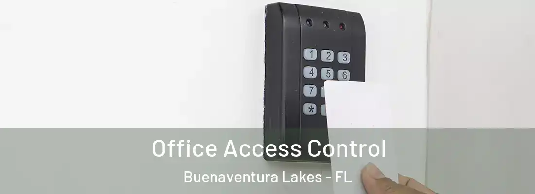  Office Access Control Buenaventura Lakes - FL