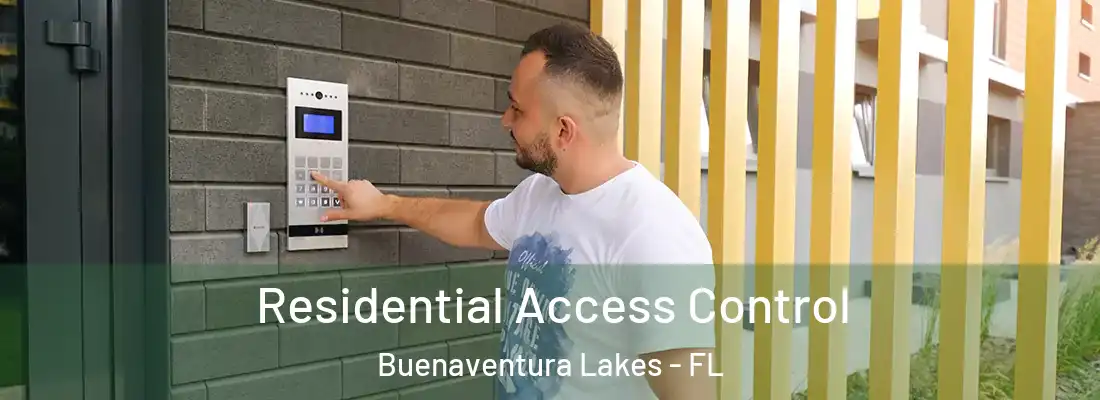  Residential Access Control Buenaventura Lakes - FL
