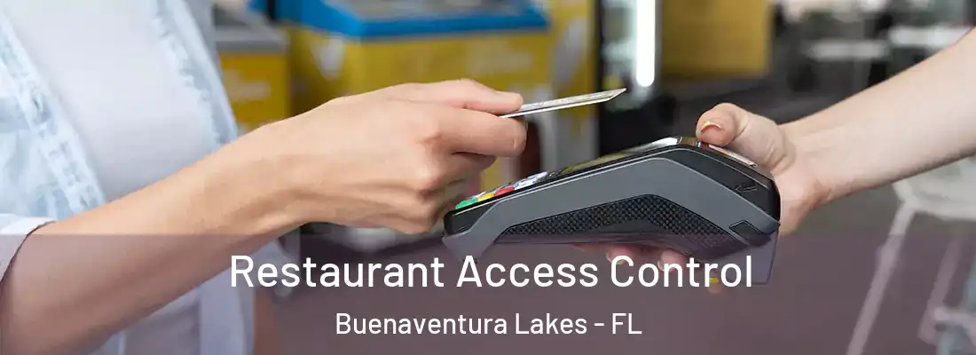  Restaurant Access Control Buenaventura Lakes - FL